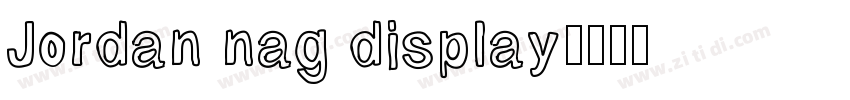 Jordan nag display字体转换